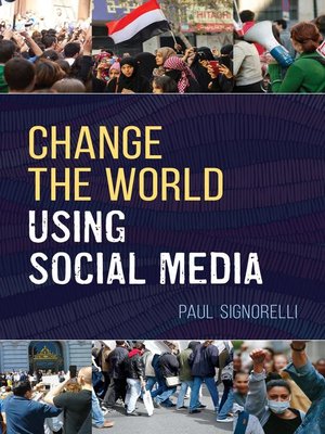 cover image of Change the World Using Social Media
